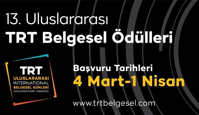 13. Uluslararası TRT Belgesel Ödülleri başvuruları başladı!