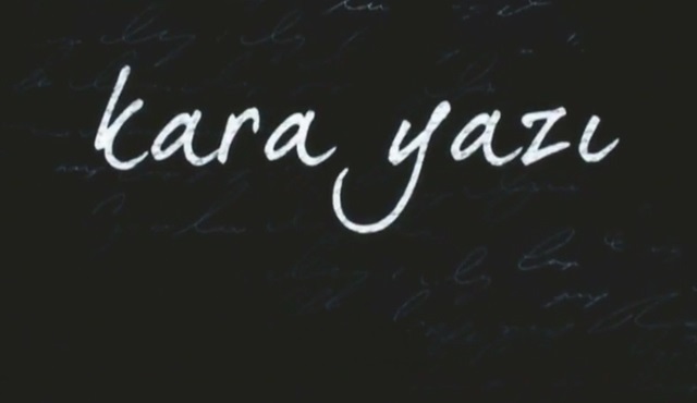 Kanal D dizisi Kara Yazı final yapıyor!