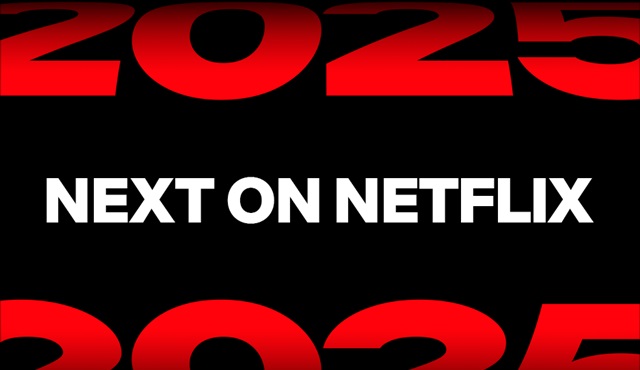 Netflix, 2025'te yayınlanacak film, dizi ve oyunlarını duyurdu!