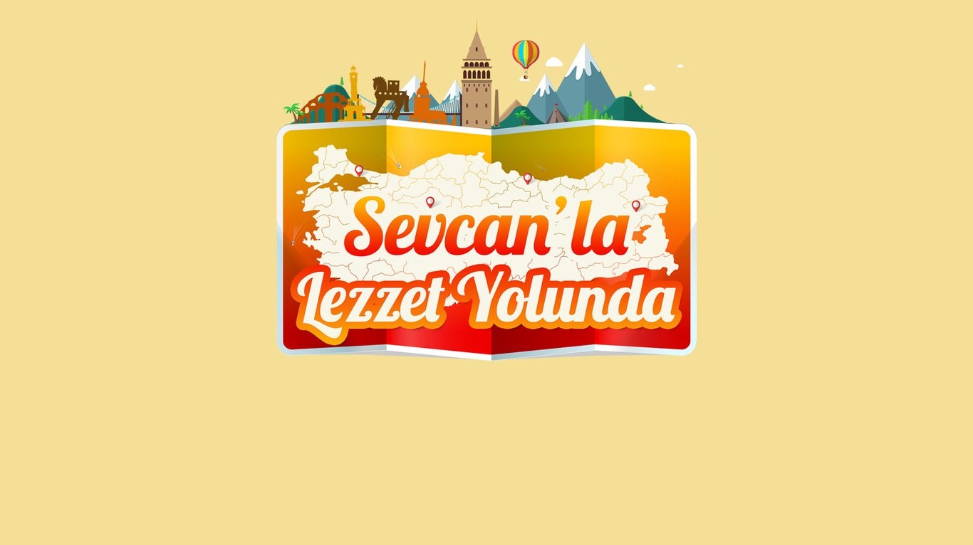 Sevcan'la Lezzet Yolunda programı Show TV'de başlıyor!