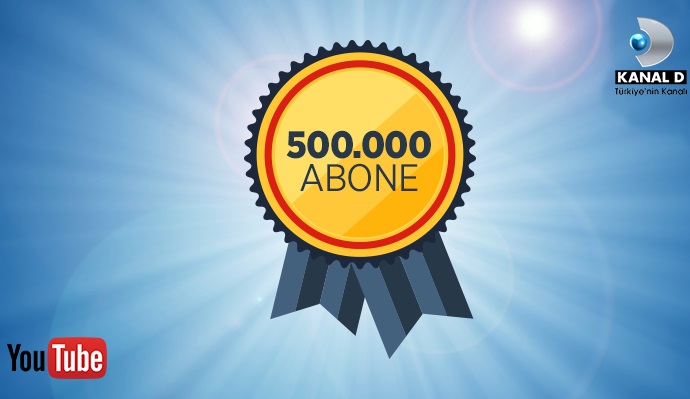 Kanal D YouTube hesabı 500 bin aboneyi geçerek rekor kırdı!