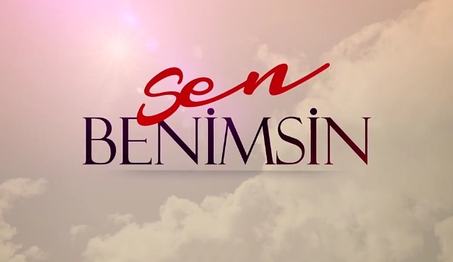''Sen Benimsin''den ilk fragman yayınlandı!