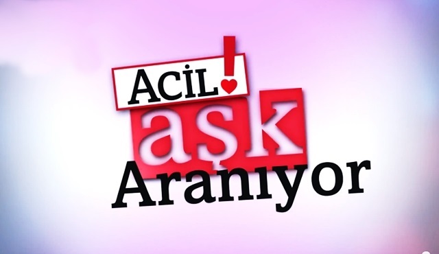 “Acil Aşk Aranıyor” başlıyor!
